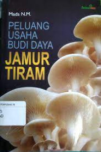 Image of Jamur Kuping : Budi Daya dan Peluang Usaha