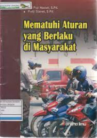 Image of Mematuhi Aturan yang Berlaku di Masyarakat