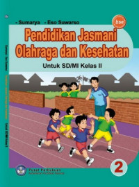 Image of Pendidikan Jasmani Olahraga dan Kesehatan untuk SD/MI Kelas II