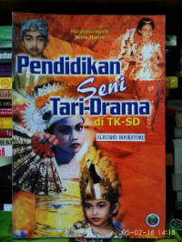 Image of Pendidikan Seni Tari-Drama di TK-SD