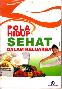 Image of Pola Hidup Sehat dalam Keluarga