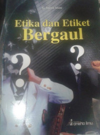 Image of ETIKA DAN ETIKET BERGAUL